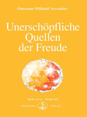 cover image of Unerschöpfliche Quellen der Freude